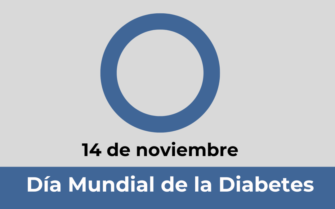 14 de noviembre: Día Mundial de la Diabetes